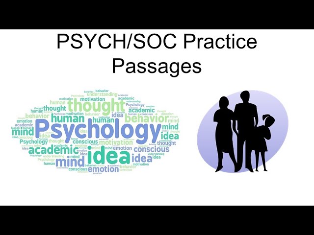 15-Week MCAT Program Psychology/Sociology Practice Passages