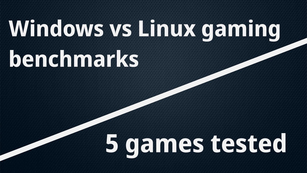 Gaming benchmark: Windows vs Linux (Proton). 5 games tested - YouTube