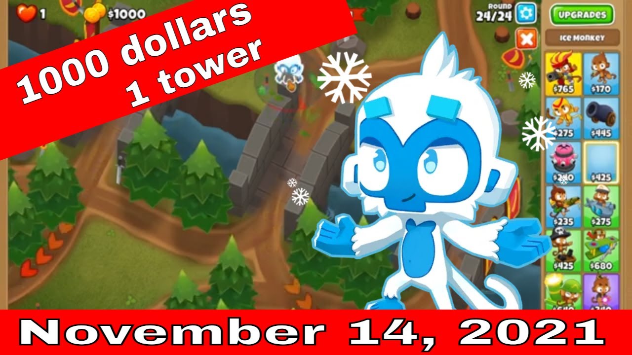 Bloons TD 6:  Advanced Challenge - 1000 dollars 1 tower (Nov 14 2021)