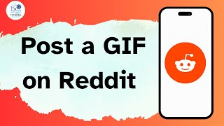 How to Post a GIF on Reddit