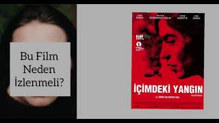 Bu Film Neden İzlenmeli? | İçimdeki Yangın Resimi