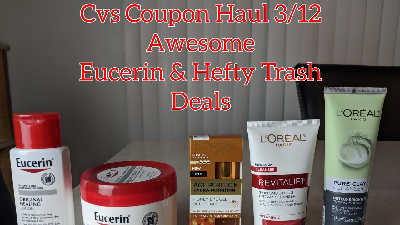 Cvs Coupon Haul 3/12. Awesome Deals On Eucerin & Hefty Trash Bags YouTube