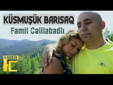 Famil Celilabadli - Kusmuşuk barişaq 2019