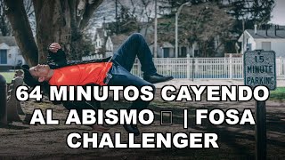 64 minutos cayendo al abismo 🌊 | Fosa Challenger