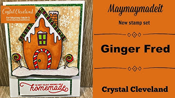 Ginger Fred/Maymaymadeit Design Team/New stamp set