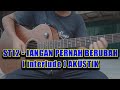 ST12 - JANGAN PERNAH BERUBAH ( interlude ) AKUSTIK