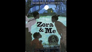 Zora and Me - Chapter 15