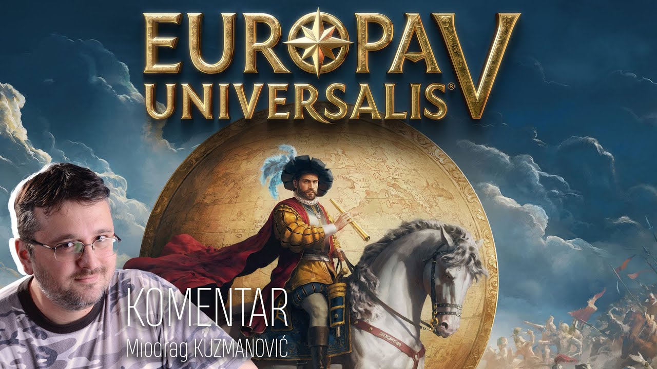 Europa Universalis V | Gameplay sa komentarom | Miodrag KUZMANOVIĆ