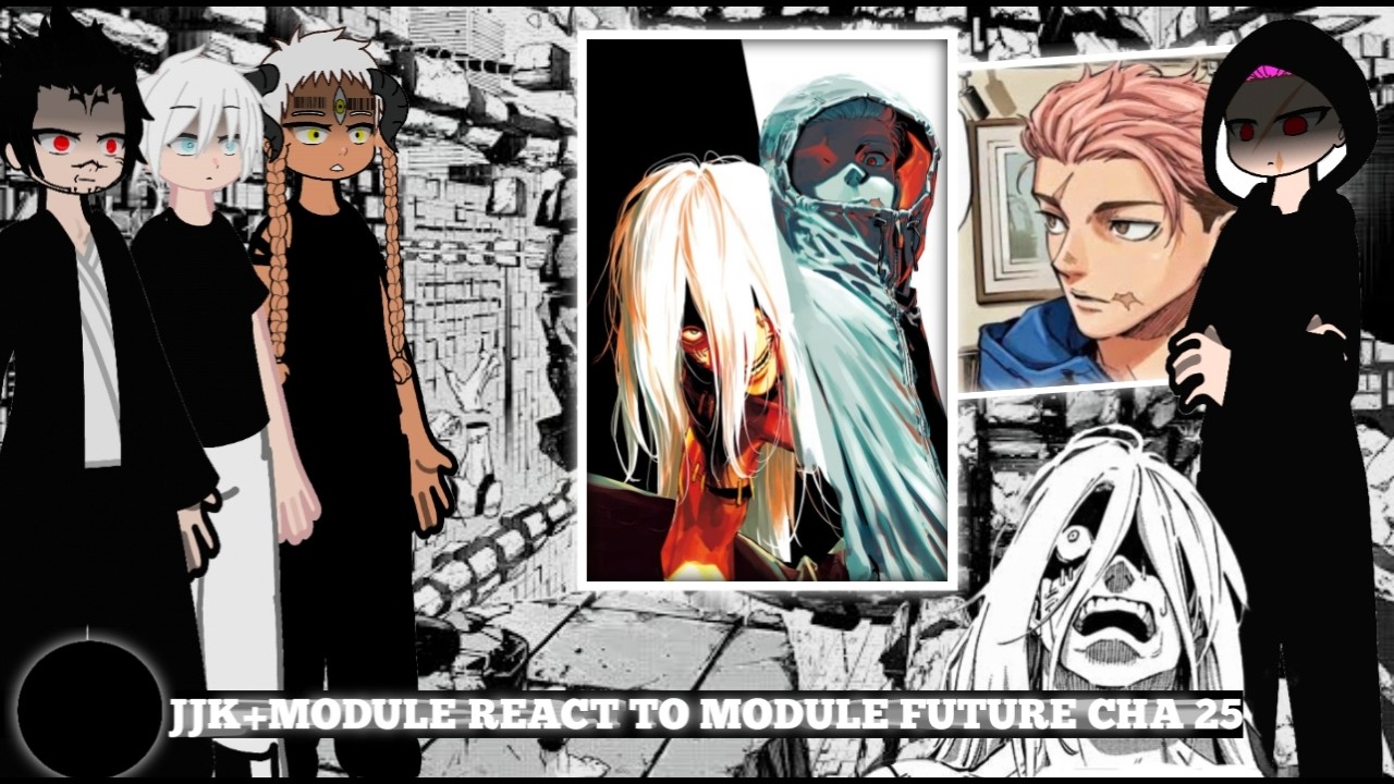 Jujutsu Kaisen+ Modulo react to future Itadori Yuji+ Modulo recent chapters|25| [ENG/BRZ]