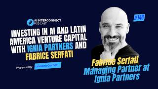 Investing in AI & Latin America: Venture Capital Insights with Fabrice Serfati 2026 #aiinterconnect