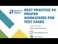 Tosca Tutorial | Lesson 105 - Set Proper Workstates for Test Cases | Best Practices |