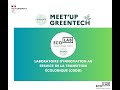 Meetup greentech 2023  intervention du grand tmoin