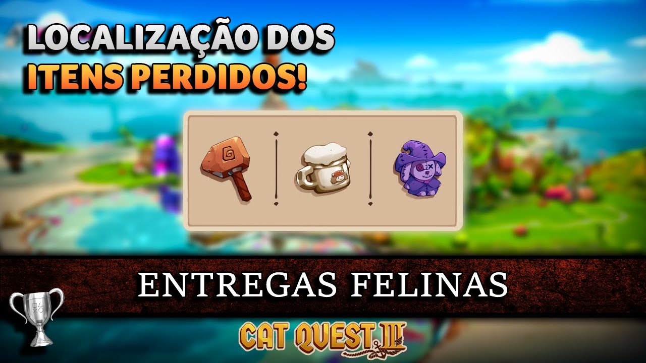 TODOS os Itens Perdidos! – Troféu: Entregas Felinas | Cat Quest 3
