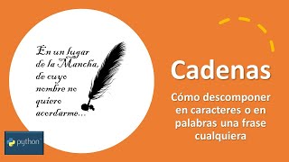 Cómo descomponer una cadena en palabras o letras usando Python