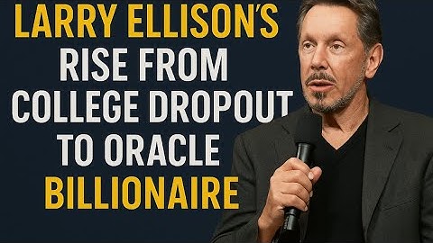 "Larry Ellison’s Rise from College Dropout to Oracle Billionaire – The Untold Truth"