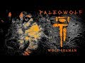 Paleowolf - Wolf-Shaman (official version)