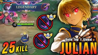 25 Kills!! Legendary Julian VS Top Global Gloo!! - Build Top 1 Global Julian ~ MLBB