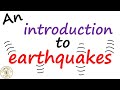 Understanding Earthquakes