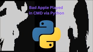 Bad Apple played in a Python Terminal
