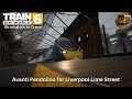 Avanti Pendolino for Liverpool Lime Street | Train Sim World 6