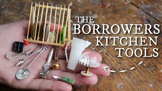 What Would Borrowers Use As Kitchen Tools Miniatures In A Real Tiny World!