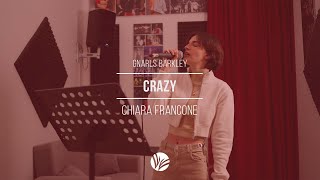 CRAZY (GNARLS BARKLEY) - Cover Chiara Francone