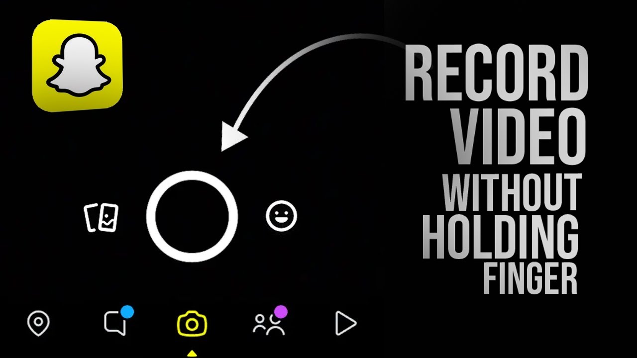 How To Record On Snapchat Without Holding The Button