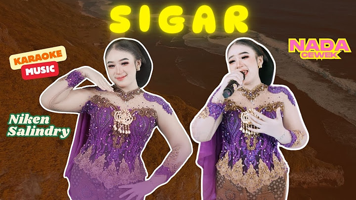Karaoke - SIGAR - Nada Cewek - Niken Salindry