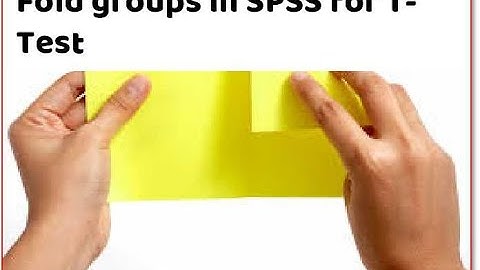 SPSS tutor: How to Fold many groups to 2 for Independent T-Test i