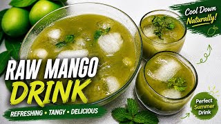 Kairi Ka Sharbat Recipe | Raw Mango Drink | Summer Special Cooling Drink 🥭🥤 | Heat Stroke Remedy