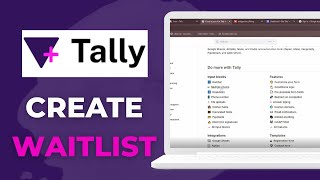 How To Create A Waitlist Using Tally So