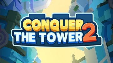 CONQUER THE TOWER 2 WAR GAMES LEVEL 36-40