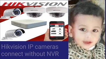 Hikvision IP cameras connect without NVR, Memory Card Recording, Live View, playback &Hikconnect app