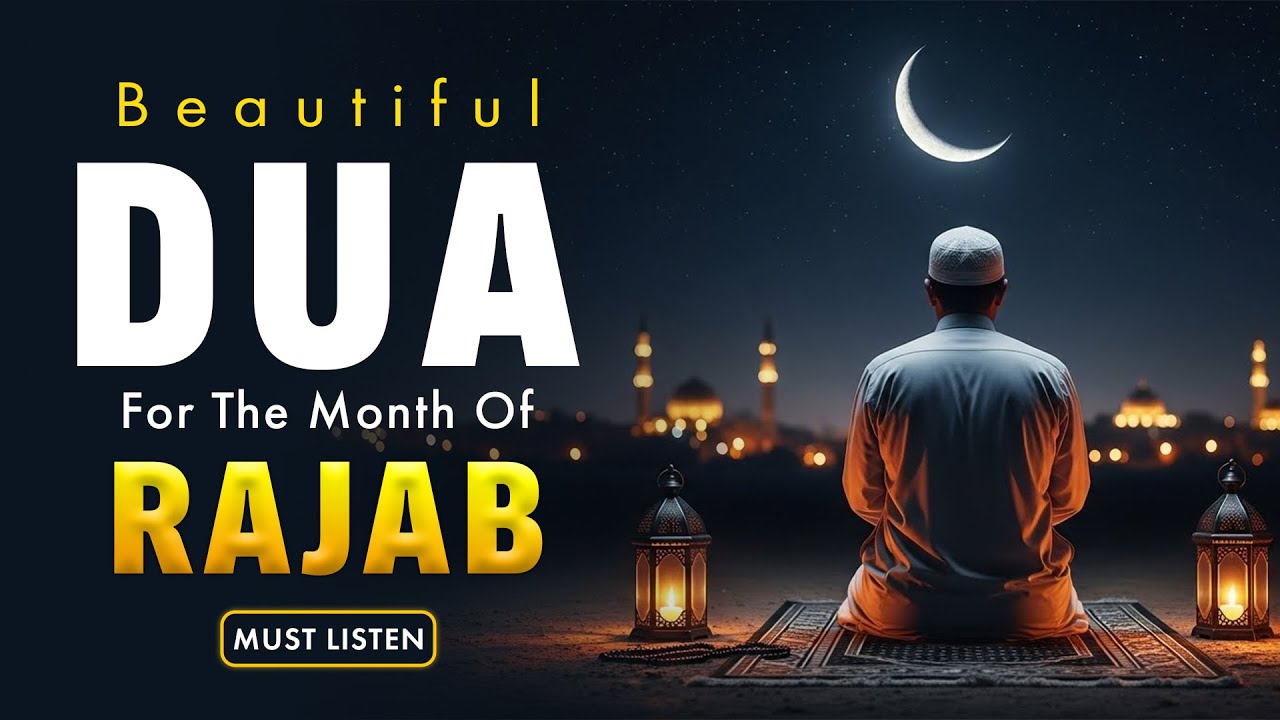 MOST POWERFUL Dua On  Rajab 2025 🕋 | Your Chance for Forgiveness | Istabraq TV