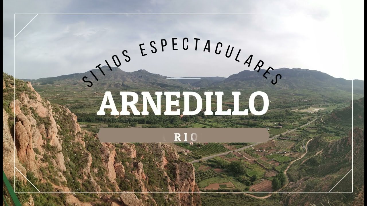 🚙 Sitios espectaluculares en Arnedillo (La rioja)🏞️📸