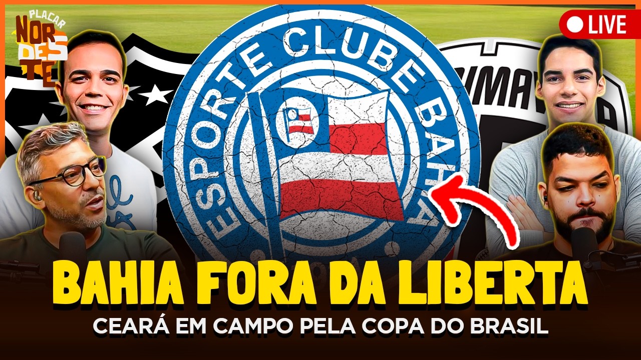 BAHIA ELIMINADO DA LIBERTADORES, CEARÁ JOGA PELA COPA DO BRASIL E MAIS | Placar Nordeste | 26/02