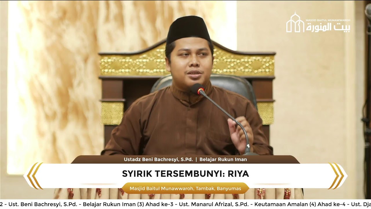 LIVE: Perbuatan Syirik Tersembunyi: Riya - Ustadz Beni Bachresyi, S.Pd.