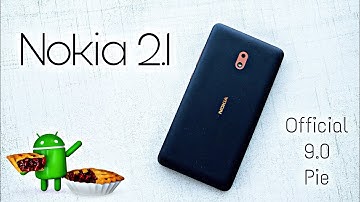 Nokia 2.1 Official 9.0 Pie Update