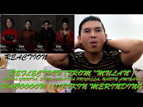 Reflection (From "Mulan")(Yura Yunita, SIVIA, Agatha Pricilla, Nadin Amizah)...REACTION!!!