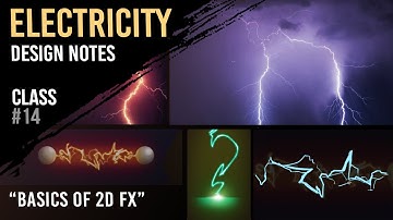 Electricity design notes [Basics of 2D FX]
