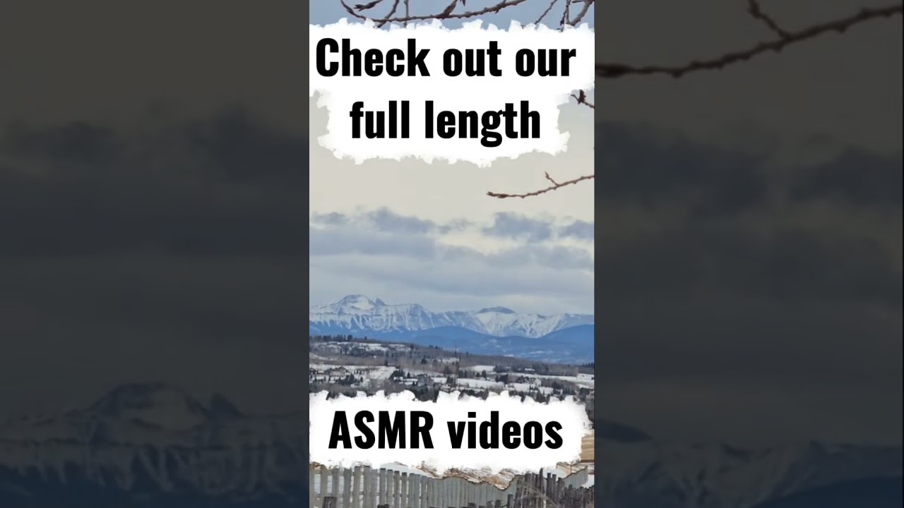 ASMR Canadian Rocky Mountains Relaxing Nature Ambience No Ai