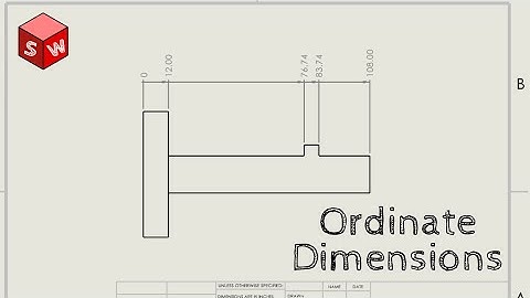 Solidworks Tutorial - How to Create Ordinate Dimensions