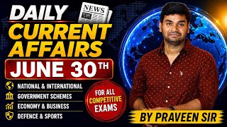 Daily Current Affairs in Telugu | Praveen Sir | 29 JUNE 2026| Telugu | Latest GK &amp; News Updates