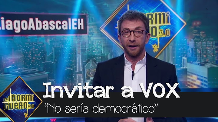 Pablo Motos: "No sería democrático no invitar a VOX" - El Hormiguero 3.0