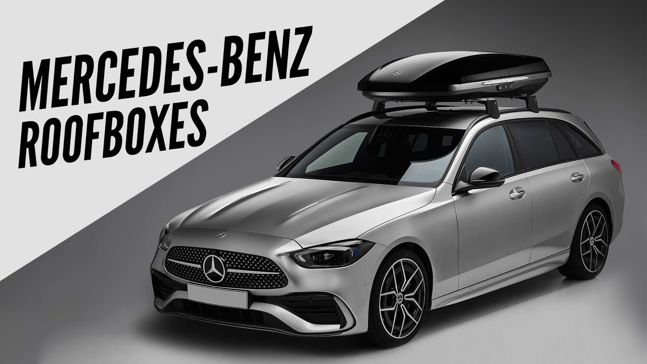 The new Mercedes-Benz roof boxes - look sporty, elegant and provide more  capacity