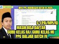 S-1 PAI/MPI/KI Masih Bisa Daftar PPG Batch IV Sebagai Guru Kelas RA atau Guru Kelas MI di EMIS GTK