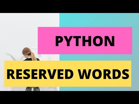 Python Reserved Words | Python Key Words