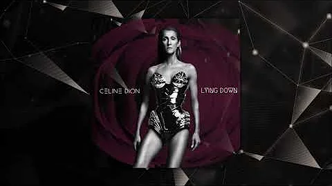 Céline Dion - Lying Down