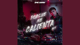 Porque Me Calienta? Rkt