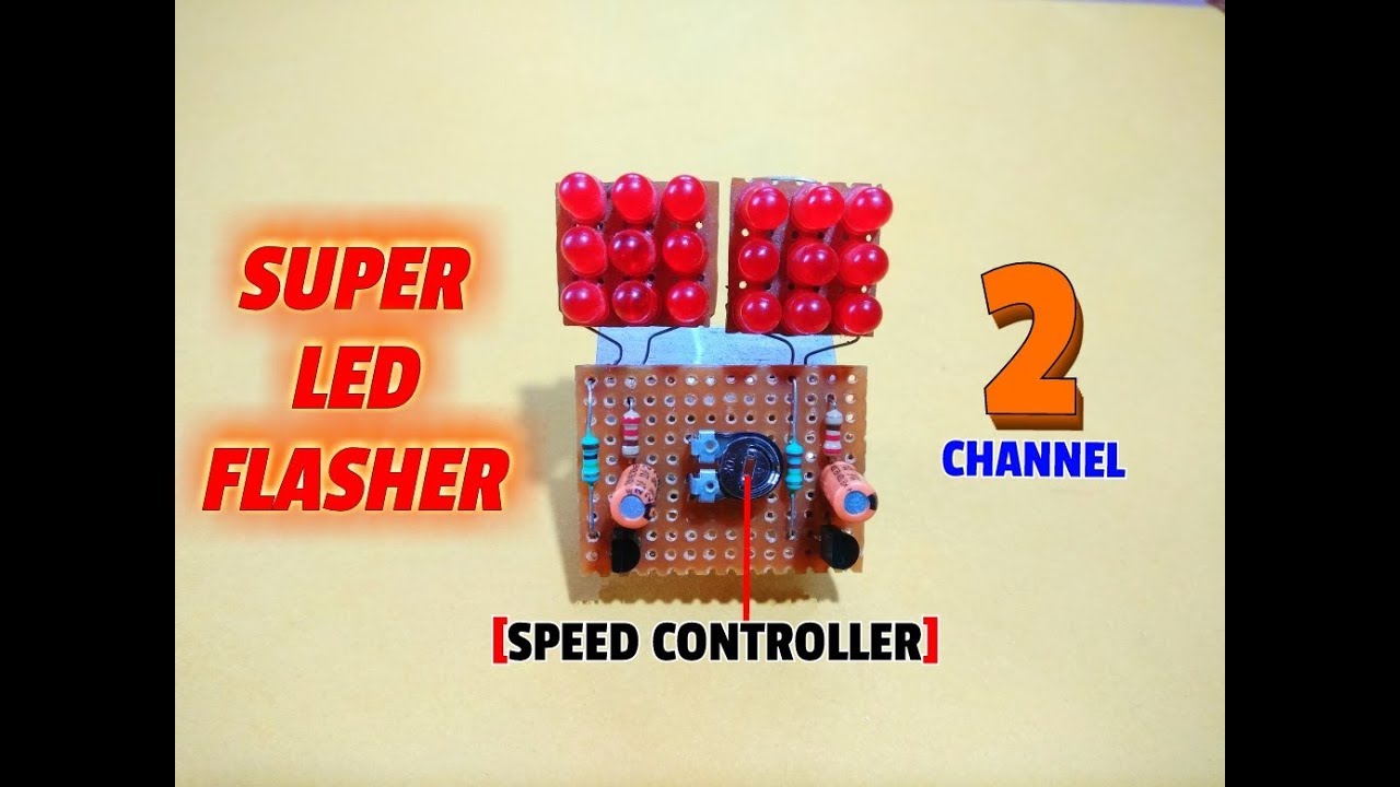 Super 2 Channel LED Flasher Circuit Using Transistor..Simple LED ...